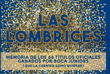 Las Lombrices |  El libro que recorre los 66 campeonatos del Club Atlético Boca Juniors