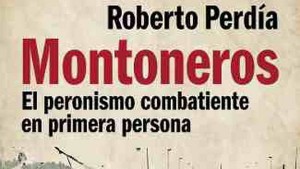 Roberto-Perdia-Montoneros_CLAIMA20130607_0183_29